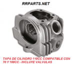 TAPA DE CILINDRO 110 CON VALVULAS (compatible con 70 y 100cc)